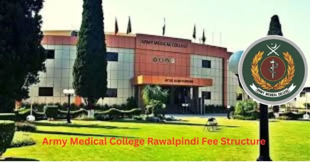 Army Medical College Rawalpindi Fee Structure