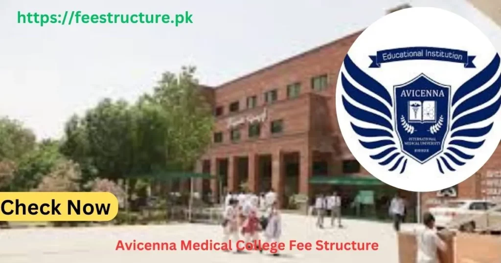 Avicenna Medical College Fee Structure 2024-2025