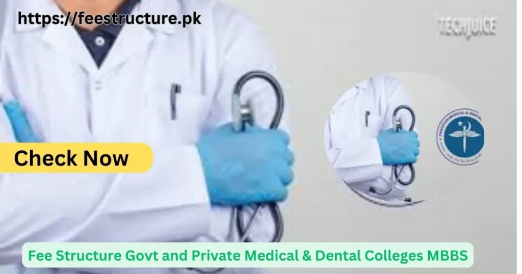 Fee Structure Govt and Private Medical & Dental Colleges MBBS