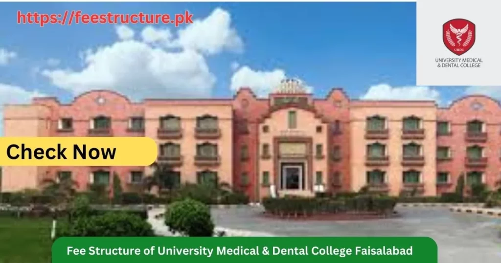 Fee Structure of University Medical & Dental College Faisalabad