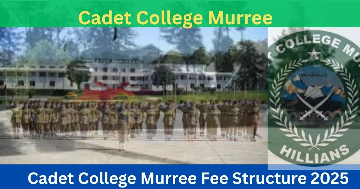 Cadet College Murree Fee Structure 2025